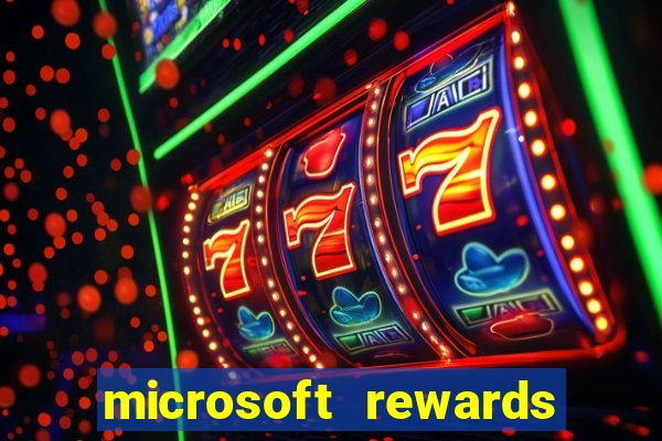 microsoft rewards ganhe recompensas